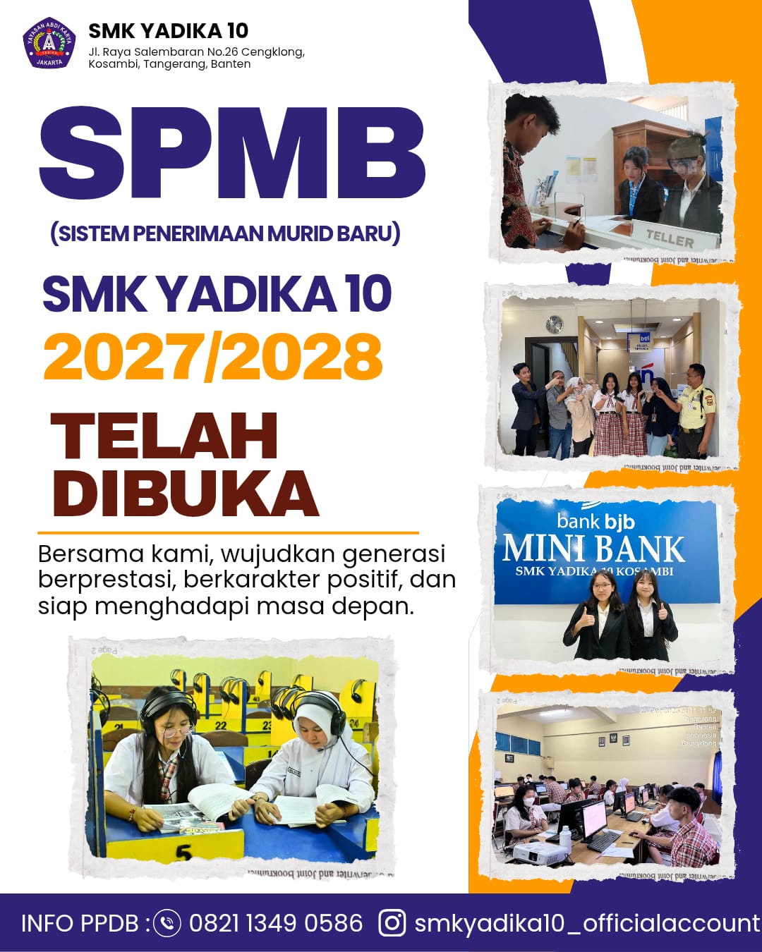 SPMB SMK YADIKA 10 - "LULUSAN SIAP KERJA, WIRAUSAHA ATAU MELANJUTKAN KULIAH"
